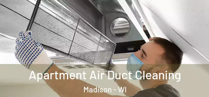  Apartment Air Duct Cleaning Madison - WI