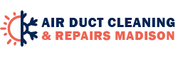 Air Duct Cleaning & Repairs Madison